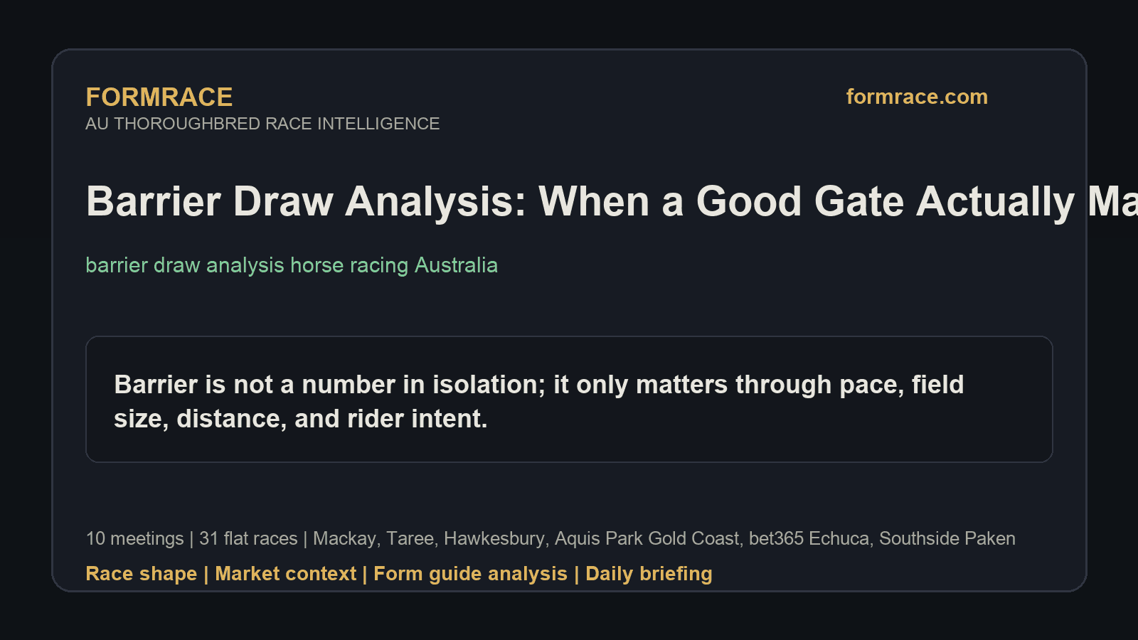 Barrier Draw Analysis: When a Good Gate Actually Matters: Mackay, Taree Notes for 2026-06-23