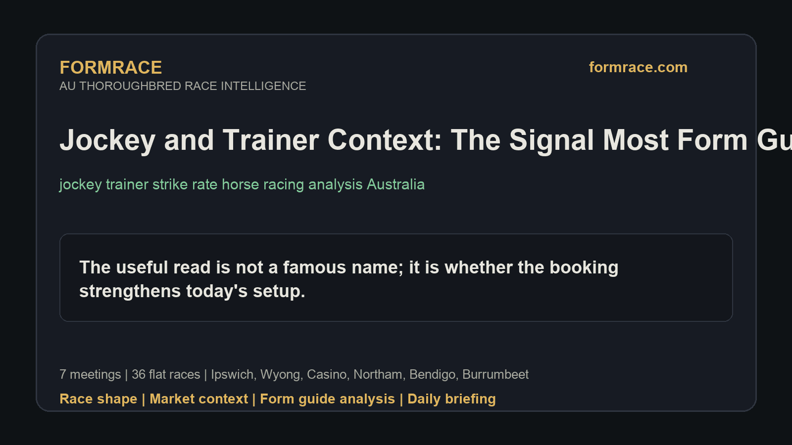 Jockey and Trainer Context: The Signal Most Form Guides Flatten: Ipswich, Wyong Notes for 2026-06-25
