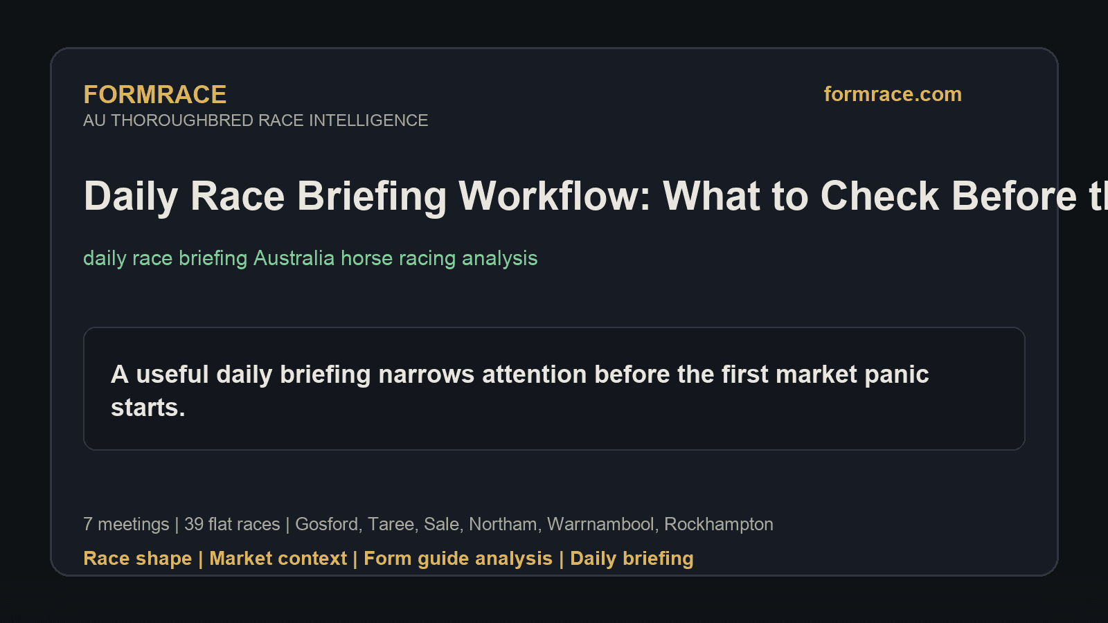 Daily Race Briefing Workflow: What to Check Before the First Jump: Gosford, Taree Notes for 2026-07-09