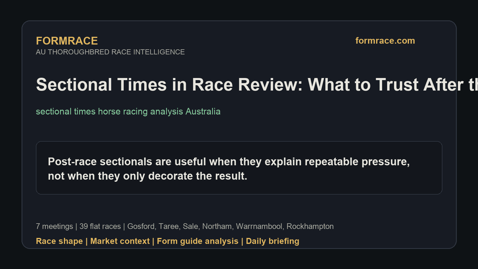 Sectional Times in Race Review: What to Trust After the Result: Gosford, Taree Notes for 2026-07-09