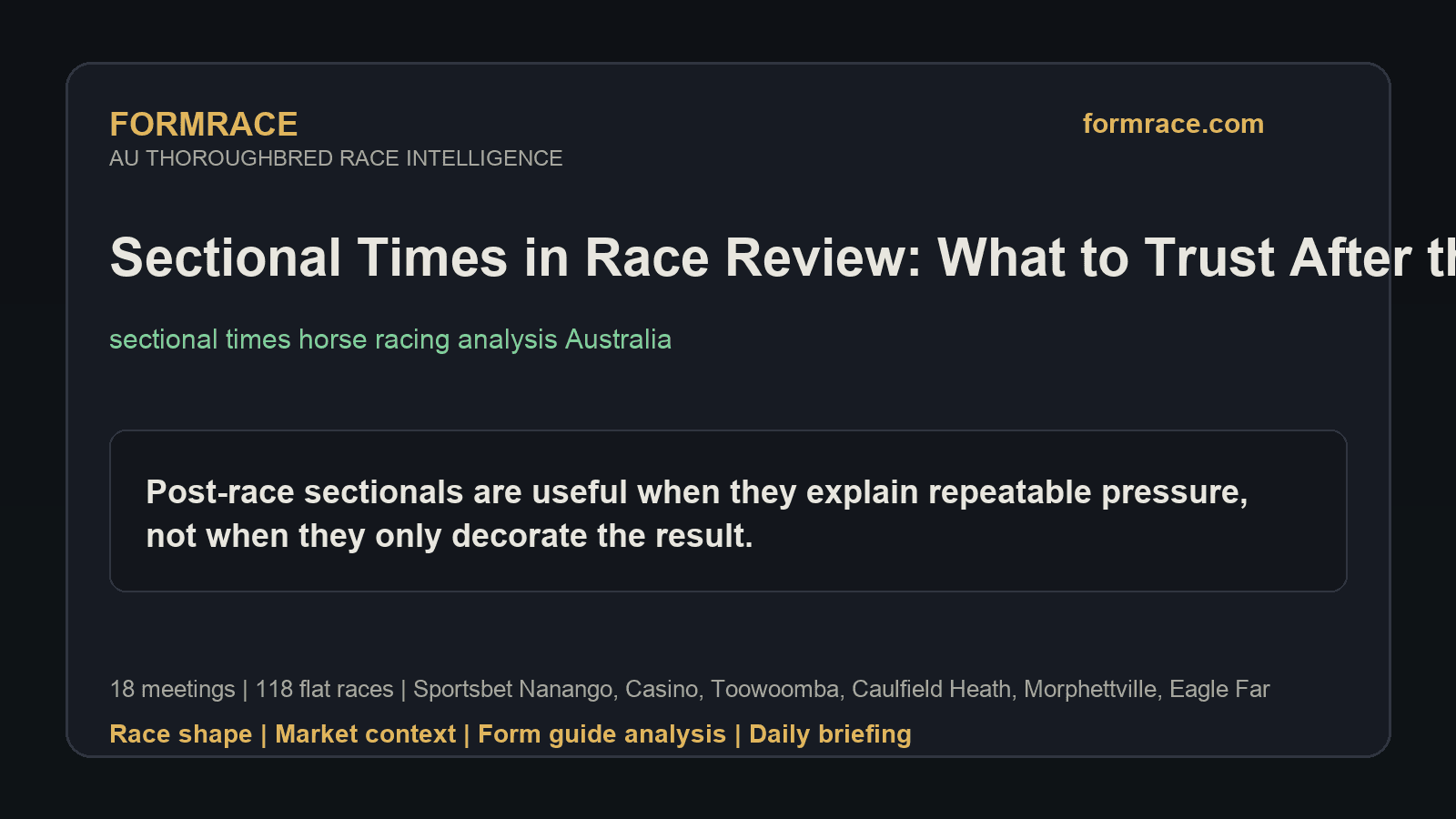 Sectional Times in Race Review: What to Trust After the Result: Sportsbet Nanango, Casino Notes for 2026-08-08