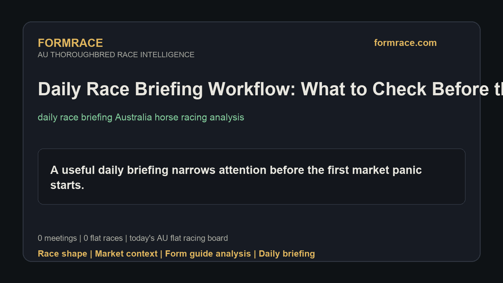 Daily Race Briefing Workflow: What to Check Before the First Jump: Today Notes for 2026-08-20