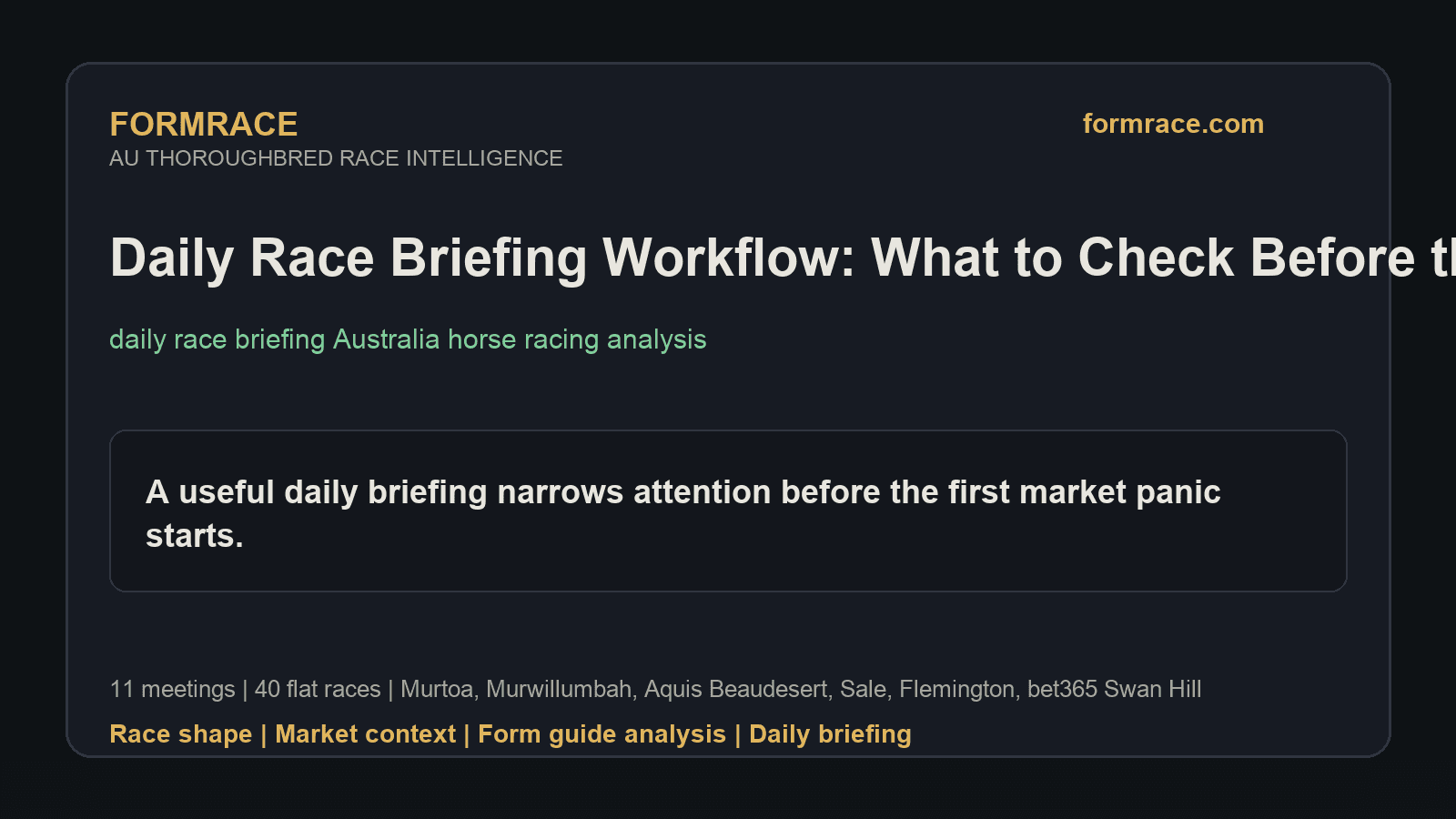 Daily Race Briefing Workflow: What to Check Before the First Jump: Murtoa, Murwillumbah Notes for 2026-08-21